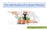 The Attributes of a Good Mentor By Vinoth Kumar.R.