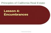 2010 Rockwell Publishing Lesson 4: Encumbrances Principles of California Real Estate.