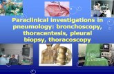 Paraclinical investigations in pneumology: bronchoscopy, thoracentesis, pleural biopsy, thoracoscopy.