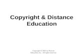 Copyright  Distance Education Copyright  2003 by Pearson Education, Inc. All rights reserved.