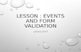 LESSON : EVENTS AND FORM VALIDATION -JAVASCRIPT. EVENTS CLICK.