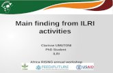 Main finding from ILRI activities Clarisse UMUTONI PhD Student ILRI Africa RISING annual workshop.