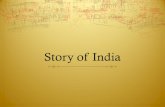 Story of India. Beginnings  Based on: