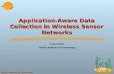 Harbin Institute of Technology Application-Aware Data Collection in Wireless Sensor Networks Fang Xiaolin Harbin Institute of Technology.
