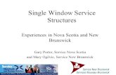 Single Window Service Structures Experiences in Nova Scotia and New Brunswick Gary Porter, Service Nova Scotia and Mary Ogilvie, Service New Brunswick.