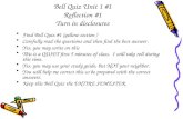 Bell Quiz Unit 1 #1 Reflection #1 Turn in disclosures Find Bell Quiz #1 (yellow section ) Carefully read the questions and then find the best answer. Yes,