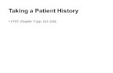 Taking a Patient History CTVT: Chapter 7 (pp. 221-226) 1