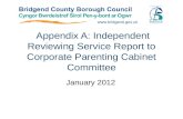 January 2012 Appendix A: Independent Reviewing Service Report to Corporate Parenting Cabinet Committee.