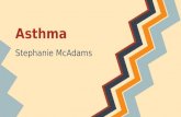 Asthma Stephanie McAdams. Outline Background Causes Symptoms Treatments Conclusion Work Cited.