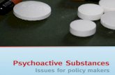 Psychoactive Substances: Issues For Policy Makers Fay Watson, Secretary General, EURAD.