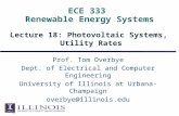 ECE 333 Renewable Energy Systems Lecture 18: Photovoltaic Systems, Utility Rates Prof. Tom Overbye Dept. of Electrical and Computer Engineering University.