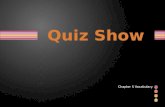 Quiz Show Chapter 5 Vocabulary.