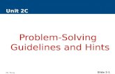 Ms. Young Slide 2-1 Unit 2C Problem-Solving Guidelines and Hints.