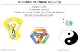 Design Thinking - 1  Minder Chen, 2013 Creative Problem Solving Minder Chen Professor of MIS California State University Channel Islands