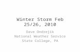 Winter Storm Feb 25/26, 2010 Dave Ondrejik National Weather Service State College, PA.