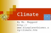 Climate By Ms. Maggard  org/ .