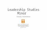 Leadership Studies Minor Faculty Orientation. LSM Overview-Course Content Core Required Hours  Nine (9) Earn a total of 9 credit hours from the following.