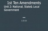 1st Ten Amendments Unit 2: National, State Local Government 1-25-16.