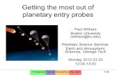Getting the most out of planetary entry probes Paul Withers Boston University Planetary Science Seminar, Earth and Atmospheric Sciences,