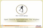 Open Source Solutions for Education all materials 2004 the rsmart group Open Source Applications for Higher Education.