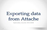 Exporting data from Attache Specialty course 2011008.