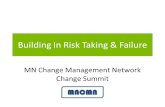 MN Change Management Network Change Summit Building In Risk Taking  Failure.