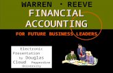 1-1 Electronic Presentation by Douglas Cloud Pepperdine University FINANCIAL ACCOUNTING WARREN REEVE FOR FUTURE BUSINESS LEADERS.