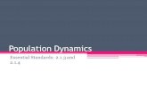 Population Dynamics Essential Standards: 2.1.3 and 2.1.4.