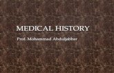 Prof. Mohammad Abduljabbar Prof. Mohammad Abduljabbar MEDICAL HISTORY.