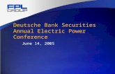 Deutsche Bank Securities Annual Electric Power Conference June 14, 2005.