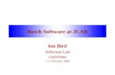 Batch Software at JLAB Ian Bird Jefferson Lab CHEP2000 7-11 February, 2000.