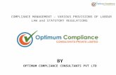 COMPLIANCE MANAGEMENT  VARIOUS PROVISIONS OF LABOUR LAW and STATUTORY REGULATIONS BY OPTIMUM COMPLIANCE CONSULTANTS PVT LTD.