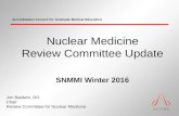 Nuclear Medicine Review Committee Update SNMMI Winter 2016