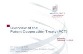 The International Patent System Overview of the Patent Cooperation Treaty (PCT) Thursday February 11, 2016 Mr. Quan-Ling SIM Head, PCT Outreach and User.