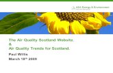 The Air Quality Scotland Website.  Air Quality Trends for Scotland. Paul Willis March 18 th 2009.