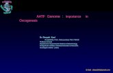 AATF Genome : Importance In Oncogenesis Dr. Deepak Kaul Ph.D(AIIMS); F.R.C. Path (London); FNA; FWAAS…