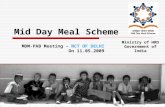 1 Mid Day Meal Scheme Ministry of HRD Government of India MDM-PAB Meeting – NCT OF DELHI On 11.05.2009.