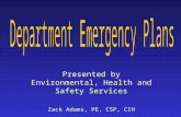 Presented by Environmental, Health and Safety Services Zack Adams, PE, CSP, CIH.