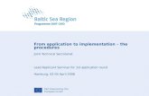 Part-financed by the European Union From application to implementation – the procedures Joint Technical…