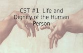 CST #1: Life and Dignity of the Human Person. Abortion Battle The Language War: Abortion Battle Write…