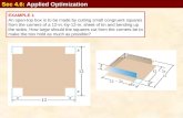 Sec 4.6: Applied Optimization EXAMPLE 1 An open-top box is to be made by cutting small congruent squares…