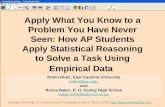 1 Apply What You Know to a Problem You Have Never Seen: How AP Students Apply Statistical Reasoning…