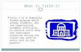 What is Title I? Title I is a federally funded program which allows students, who are experiencing academic…