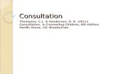 Consultation Thompson, C.L. & Henderson, D. A. (2011). Consultation. In Counseling Children, 8th Edition.…