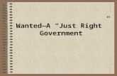 Wanted—A “Just Right” Government. Wanted—A government that: much say states power rights.