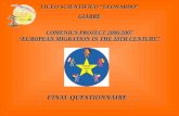 COMENIUS PROJECT 2006/2007 “EUROPEAN MIGRATION IN THE 20TH CENTURY” FINAL QUESTIONNAIRE LICEO SCIENTIFICO…