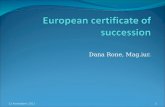 Dana Rone, Mag.iur. 14 March, 20161. Introduction Certificate of succession is a document confirming…