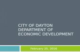 CITY OF DAYTON DEPARTMENT OF ECONOMIC DEVELOPMENT February 25, 2016.