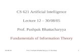 30-08-05Prof. Pushpak Bhattacharyya, IIT Bombay1 CS 621 Artificial Intelligence Lecture 12 – 30/08/05…