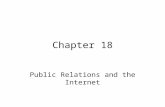 Chapter 18 Public Relations and the Internet. Getting information off the Internet is like taking a…
